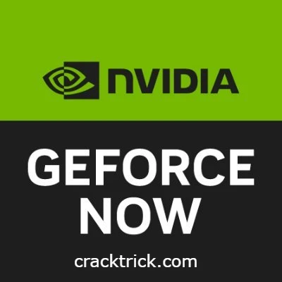 GeForce NOW Crack